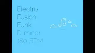 Electro Funk Fusion - D minor - 180 BPM - Backing Track