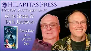 Episode 51: Mike Shea and Tom Jackson