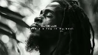DJ DE LUX - There's a fog in my soul (ORIGINAL MIX) 2026