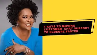 4 Keys to Driving Chat to Closure