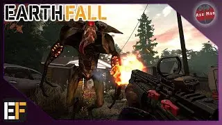 EARTH HAS BEEN TAKEN OVER BY ALIENS !! | EARTHFALL [GAMEPLAY EP1]