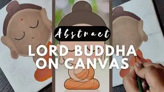 Abstract lord Buddha painting on canvas| Easy to make for beginners| Lord Buddha| Abstract painting|