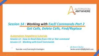 Automation Anywhere Tutorials||Session 14 -(Get Cells,Delete cells,Find/Replace)Excel Command -Part2