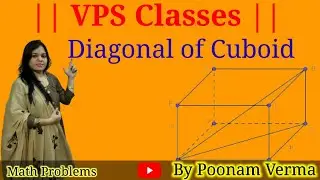 || VPS Classes ||# How to find diagonal of cuboid#