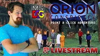 🔴 Live: ⭐ Point & Click Adventure: The Orion Conspiracy 🧭💥 [ MS-DOS ] ✨ (1995)