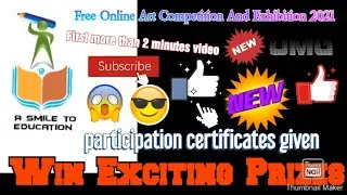 Free Online Art Competition and Exhibition 2021 🥰😍😃🤩🤗🤑