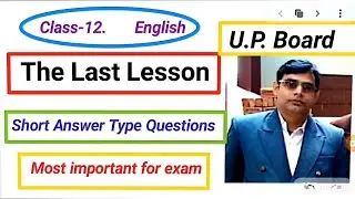 Short answer type questions(The Last Lesson),class-12th