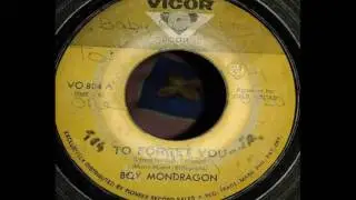 Boy Mondragon To Forget You