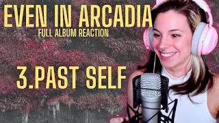ESTÁ BAILONGO EL VESSEL EN ESTE ÁLBUM💃| EVEN IN ARCADIA FULL ALBUM REACTION/ANÁLISIS (ESP-ENG)