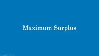 Maximum Surplus