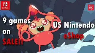 9 Switch games on SALE on the US Nintendo eShop. July 2021, week 4