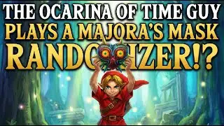 The Ocarina of Time Guy Plays a Majora’s Mask Randomizer