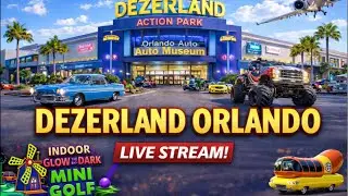 🔴LIVE: DEZERLAND Orlando! Indoor Theme Park! Oscar Meyer Weiner Truck | Glow In The Dark Mini Golf!