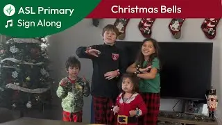 Christmas Bells Song - ASL Primary Music