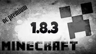 Como Descargar y Instalar minecraft 1.8.3 actualizable (PREMIUM Y NO PREMIUM)--Espa&ntilde;ol