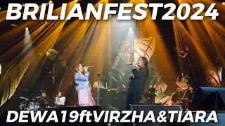 DARI PEKANBARU‼️LANJUT BRILIANFEST 2024 DEWA19ft.VIRZHA & TIARA⁉️