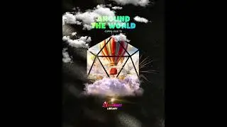 🎈 AROUND THE WORLD