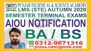 Notification || AIOU || BA / BS EXAMS || Semester Terminal Exams (STE) || Semester Autumn 2020