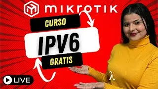🎥🔴 #IPv6 con #MikroTik desde Cero #RouterOS v7: ¡Configura Túneles! 🌐🛠️