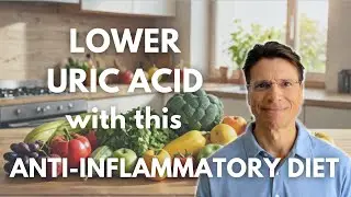 LOWER Your Uric Acid with this Anti-Inflammatory Diet Plan!