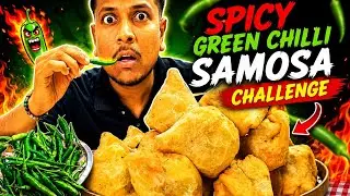 SAMOSA AND CHILLI EATING SHOW ! SAMOSA AND CHILLI ! Spicy Food Eating