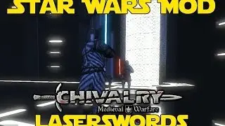 Star Wars mod for Chivalry Medieval Warfare - Laserswords Brutal Lightsabre Combat