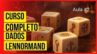 Curso Completo Dados Lennormand ( Dados Ciganos) #2
