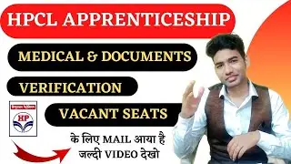 HPCL Apprenticeship | Mail For Vacant Seats | Medical & Documents Verification Process | Latest News
