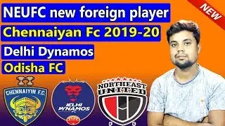 NEUFC sign a foreign player 2019-20 | NEUFC good news | Chennaiyan fc,  Delhi || etc studio sport