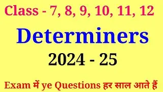 determiners | determiners class 9 | determiners class 10 | determiners important questions
