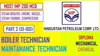 HPCL MAINTANANCE & BOILER TECHNICIAN MOST IMP 200 QUESTION PART 2 (51-100) MECHANICAL PREVIOUS YEAR