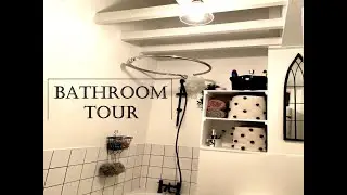 Bathroom Tour 2020
