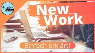 New Work | Einfach erklärt ✅