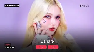 tripleS &infin;! &ndash; Oshare | Instrumental