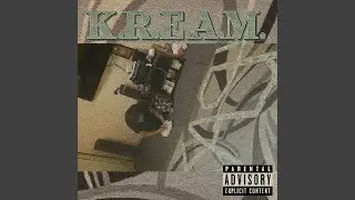 K.R.E.A.M