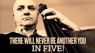 There Will Never Be Another You in 5 (3+2) Bass Line Play Along Backing Track