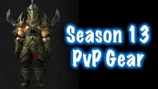 Jessiehealz - Season 13 PvP Gear Transmog Guide (World of Warcraft)