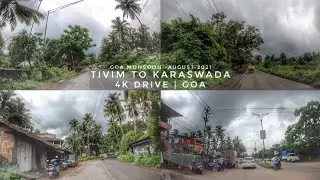 Tivim To Karaswada  | 4k Drive Goa | Goa During Monsoon |