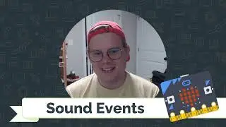 Sound Events with Micro:Bit