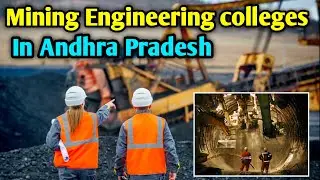 Mining Engineering colleges in Andhra Pradesh 2021 | B.tech Mining Course Available colleges in AP