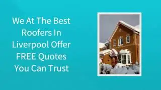 Emergency Roof Repair Liverpool | Recommended Roofers Liverpool