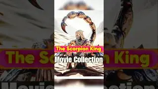 The scorpion 🦂 king series collection।from 2002 -2018।#thescorpionking #movie #adventuremovies