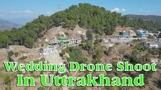 Wedding Drone Shoot in Uttrakhand