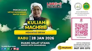 Siaran Langsung Kuliah Maghrib | Ustaz Hafizi Haniff | 28-1-2026
