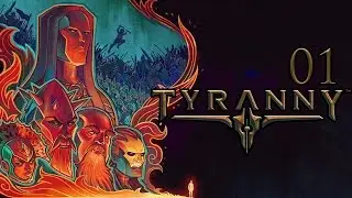 Let's Play Tyranny (Blind) Part 1