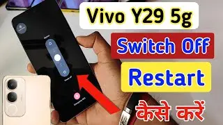 Vivo y29 5g switch off kaise kare/How to Power off Vivo y29 5g/switch off