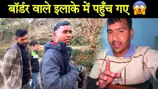 आज एक नए इलाके में पहुँच गए 😳। Pahadi Lifestyle Vlog @skpahadi12 
