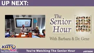 The Senior Hour &ndash; Santa Clarita Grocery, Dr. Gene Dorio &ndash; March 26, 2025