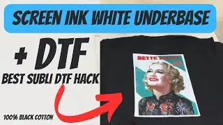 Mastering the WHITE Underbase SCREEN INK | DTF SUBLIMATION Hack👕