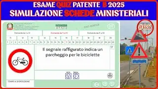 Exame Quiz Patente B 2025  _ SIMULAZIONE SCHEDE MINISTERIALI - 65